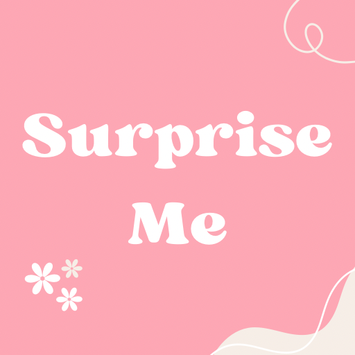 Surprise Me