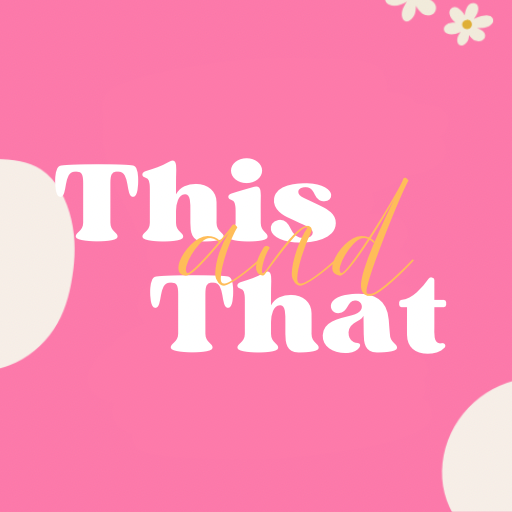 This & That