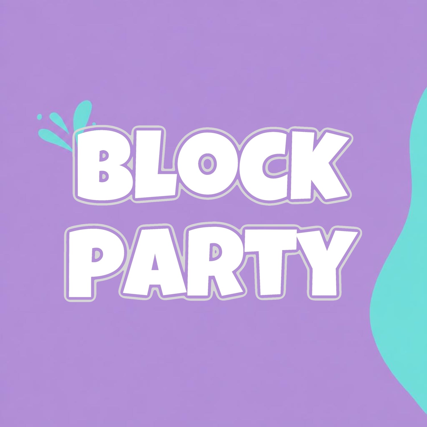 BLOCK PARTY