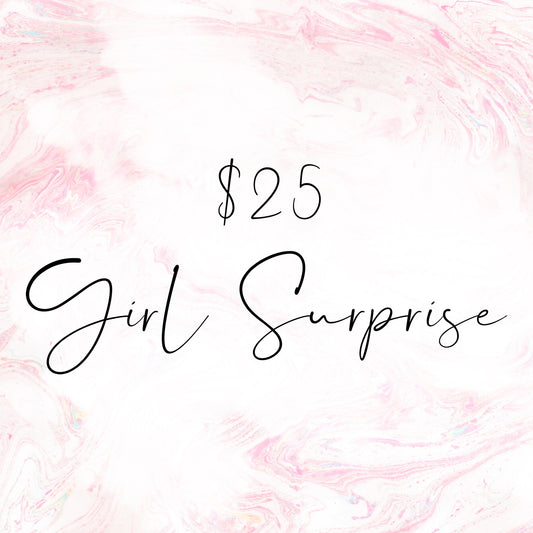 $25 Girl Surprise
