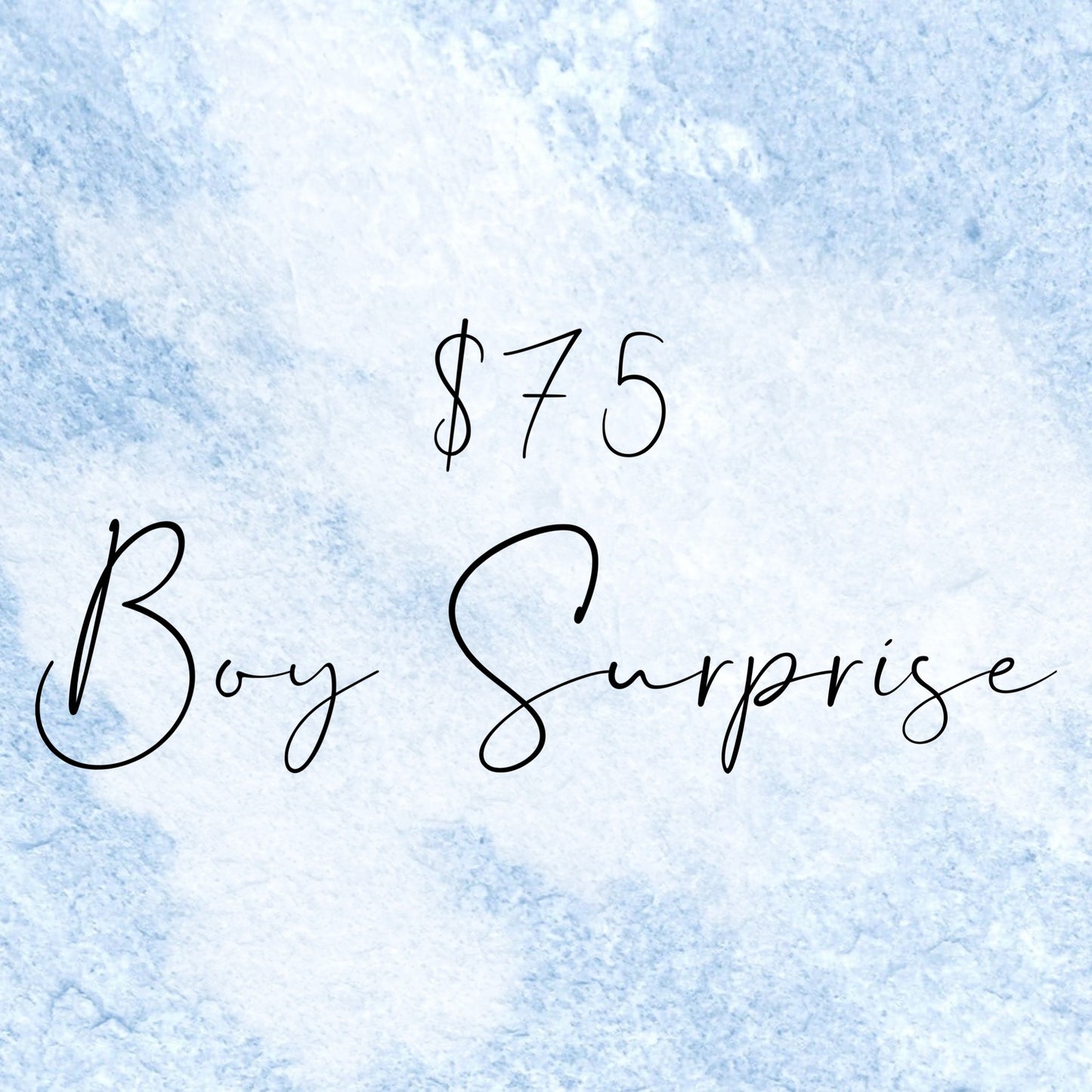 $75 Boy Surprise
