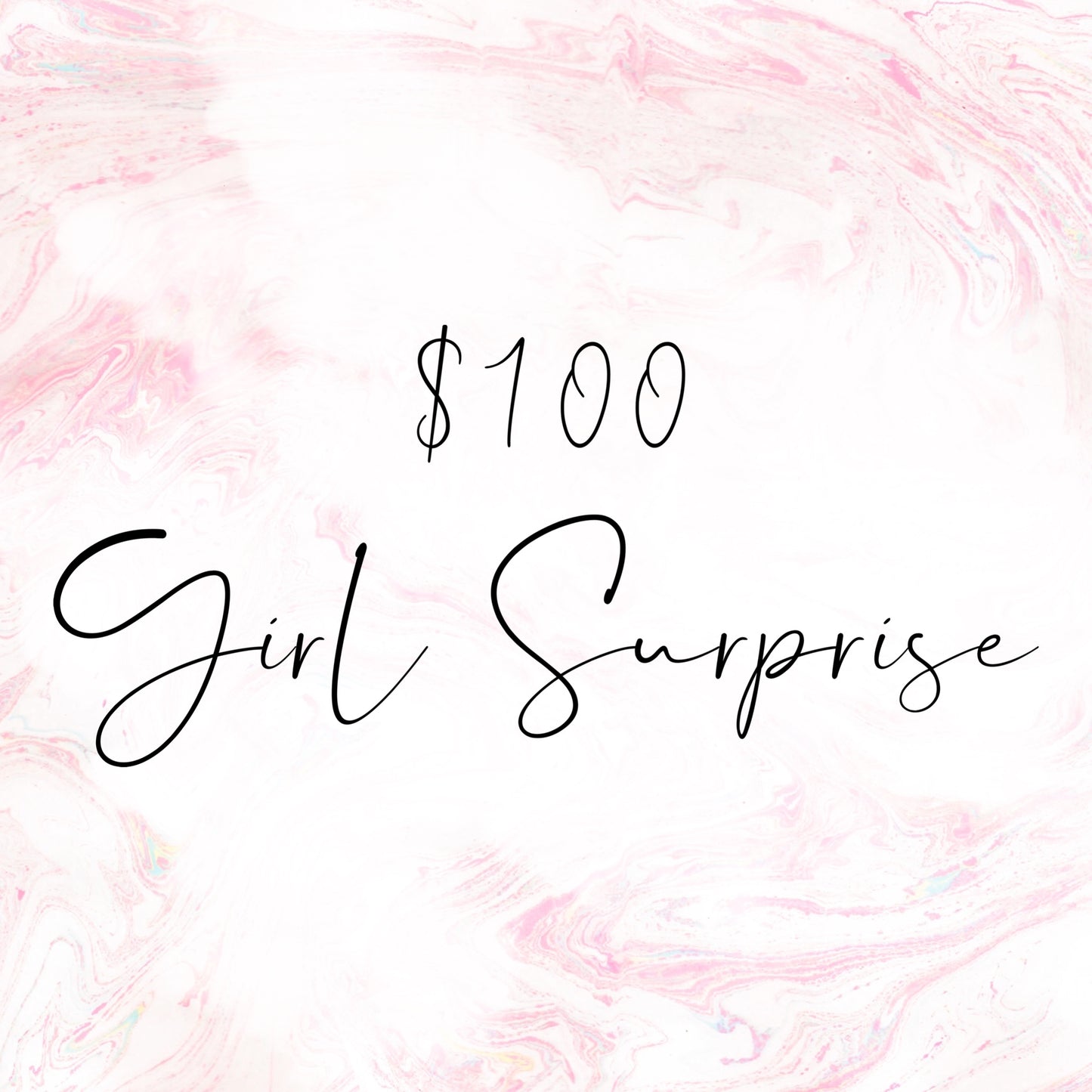 $100 Girl Surprise